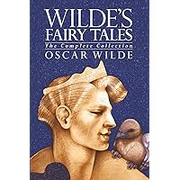 Complete Fairy Tales of Oscar Wilde: Wilde, Oscar, Zipes, Jack